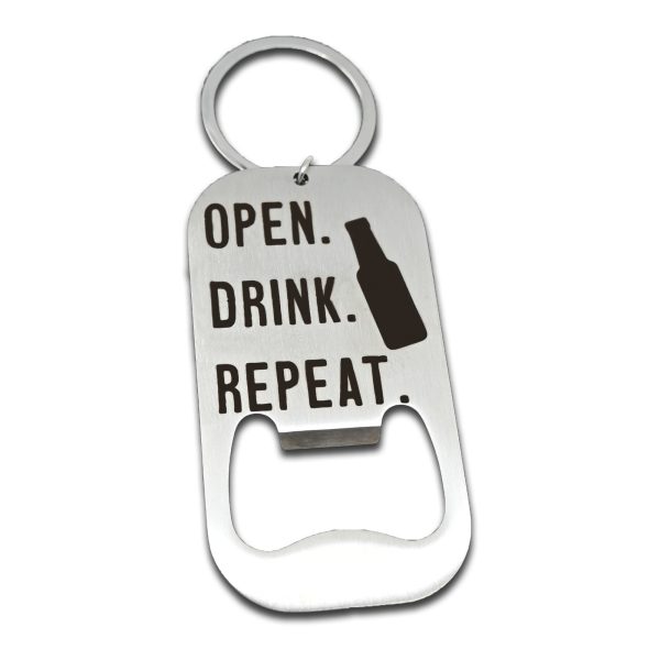 Open. Drink. Repeat. Bottle Opener Online Hot Sale