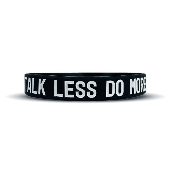 TALK LESS DO MORE Wristband For Cheap